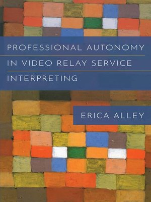 cover image of Professional Autonomy in Video Relay Service Interpreting